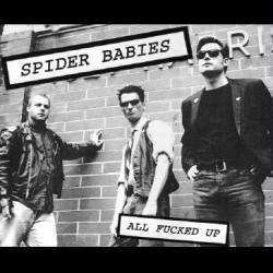 Spider Babies : All Fucked Up